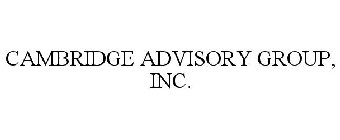 CAMBRIDGE ADVISORY GROUP, INC.