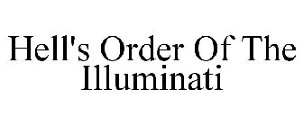 HELL'S ORDER OF THE ILLUMINATI