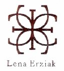 LENA ERZIAK