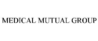 MEDICAL MUTUAL GROUP