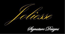 JOLIESSE SIGNATURE DESIGNS