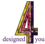 DESIGNED 4 YOU