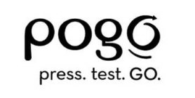 POGO PRESS. TEST. GO.