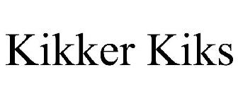 KIKKER KIKS