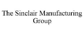 THE SINCLAIR MANUFACTURING GROUP