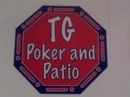 TG POKER AND PATIO