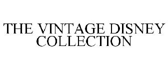THE VINTAGE DISNEY COLLECTION