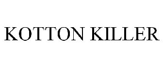 KOTTON KILLER