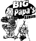 BIG PAPA'S SAUCES