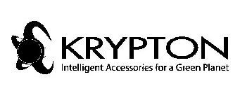 KRYPTON INTELLIGENT ACCESSORIES FOR A GREEN PLANET