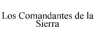 LOS COMANDANTES DE LA SIERRA