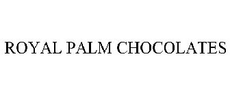 ROYAL PALM CHOCOLATES