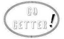 GO GETTER!