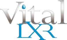 VITAL LXR