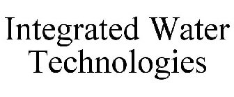 INTEGRATED WATER TECHNOLOGIES