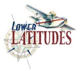 LOWER LATITUDES