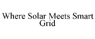 WHERE SOLAR MEETS SMART GRID