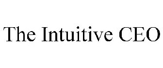 THE INTUITIVE CEO
