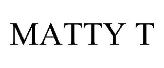 MATTY T