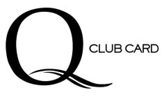 Q CLUB CARD