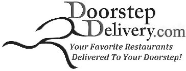 DOORSTEP DELIVERY.COM YOUR FAVORITE RESTAURANTS DELIVERED TO YOUR DOORSTEP!