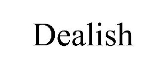 DEALISH