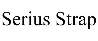 SERIUS STRAP