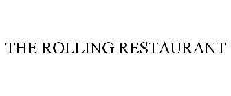 THE ROLLING RESTAURANT