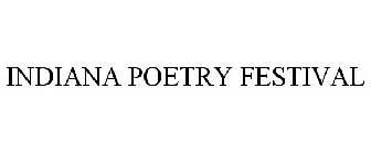 INDIANA POETRY FESTIVAL