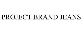 PROJECT BRAND JEANS