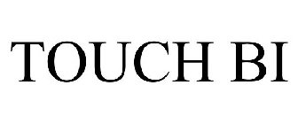 TOUCH BI