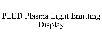 PLED PLASMA LIGHT EMITTING DISPLAY