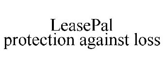 LEASEPAL PROTECTION AGAINST LOSS