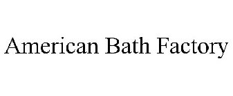 AMERICAN BATH FACTORY