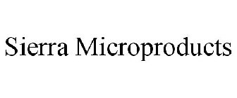 SIERRA MICROPRODUCTS