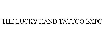THE LUCKY HAND TATTOO EXPO