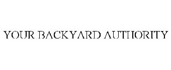 YOUR BACKYARD AUTHORITY