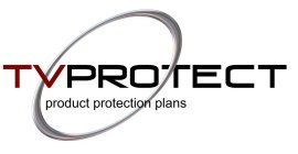 TVPROTECT PRODUCT PROTECTION PLANS