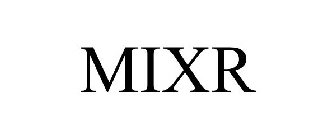 MIXR