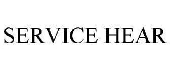 SERVICE HEAR