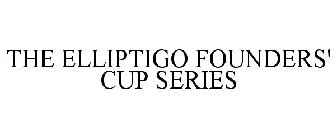 THE ELLIPTIGO FOUNDERS' CUP SERIES