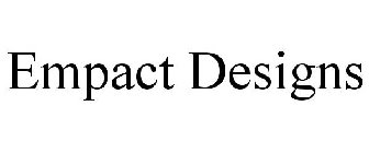 EMPACT DESIGNS