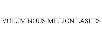 VOLUMINOUS MILLION LASHES