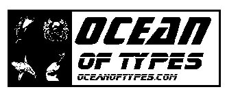 OCEAN OF TYPES OCEANOFTYPES.COM