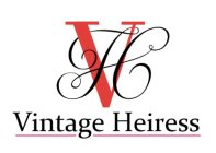 VH VINTAGE HEIRESS