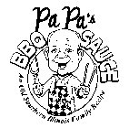 PA PA'S BBQ SAUCE AN OLD SOUTHERN ILLINOIS FAMILY RECIPE PA PA