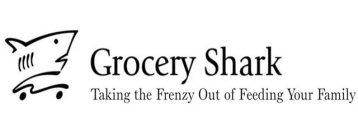 GROCERY SHARK TAKING THE FRENZY OUT OF FEEDING YOUR FAMILY