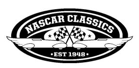 NASCAR CLASSICS · EST 1948 ·