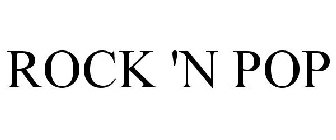 ROCK 'N POP