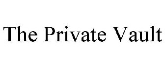 THE PRIVATE VAULT